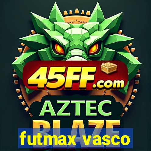 futmax vasco